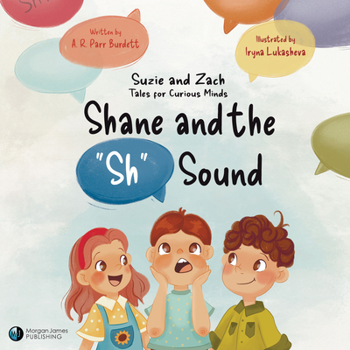 Paperback Shane and the Sh Sound: Suzie and Zach Tales for Curious Minds Book
