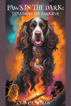 Paperback Paws in the Dark: Tails from the Barkside Book