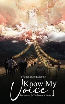 Know My Voice I : The Mystery of the Thread of Israel