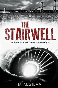 Paperback The Stairwell: A Meagan Maloney Mystery Book