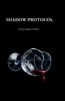 Paperback Shadow protocol: Psychological thriller Book