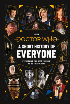 Hardcover Doctor Who: A Short History of Everyone Book
