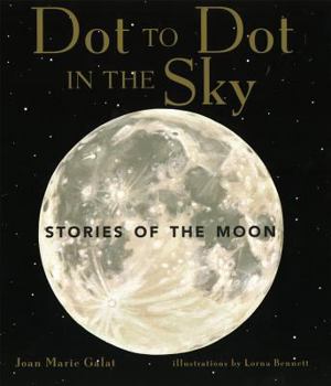 Paperback Dot to Dot in the Sky (Stories of the Moon) Book