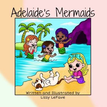 Paperback Adelaide's Mermaids Book