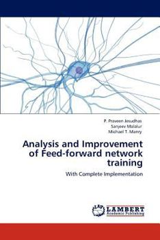 Paperback Analysis and Improvement of Feed-Forward Network Training Book