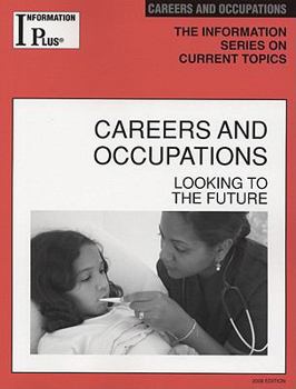 Paperback Careers and Occupations: Looking to the Future Book