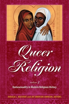 Hardcover Queer Religion: [2 Volumes] Book