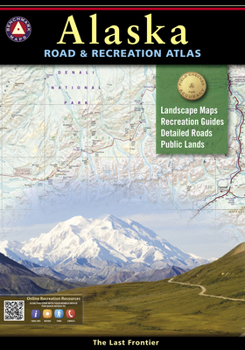 Alaska Road & Recreation Atlas