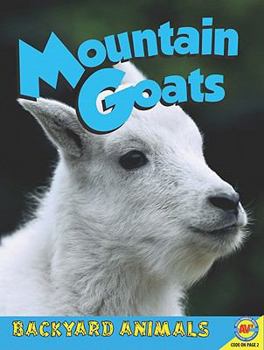 Mountain Goats [With Web Access] - Book  of the Backyard Animals