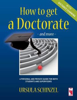 Paperback How to Get a Doctorate - And More - With Distance Learning Book