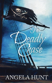 Paperback The Deadly Chase: Colonial Captives series, book 2 Book