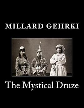 Paperback The Mystical Druze Book