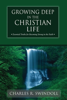 Paperback Growing Deep in the Christian Life Book