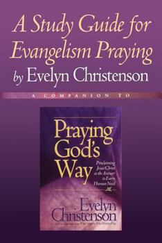 Paperback A Study Guide for Evangelism Praying Book