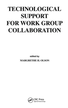 Paperback Technological Support for Work Group Collaboration Book