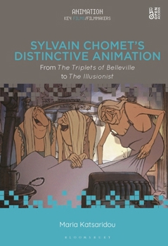 Paperback Sylvain Chomet's Distinctive Animation: From The Triplets of Belleville to The Illusionist Book