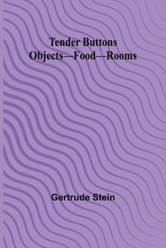 Paperback Tender Buttons Objects-Food-Rooms Book