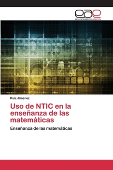 Paperback Uso de NTIC en la enseñanza de las matemáticas [Spanish] Book