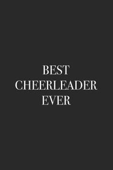 Paperback Best Cheerleader Ever: Blank Lined Notebook Book