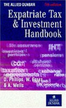 Hardcover The Allied Dunbar Expatriate Tax Investment Handbook Book