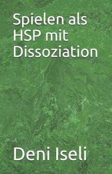 Paperback Spielen ALS Hsp Mit Dissoziation [German] Book