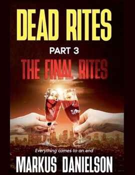 Paperback Dead Rites Part 3 The Final RItes Book