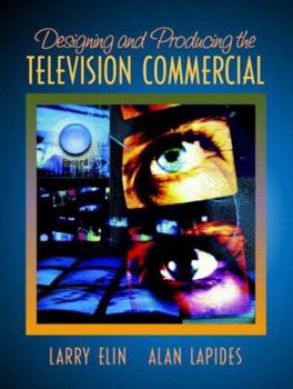 Paperback Designing and Producing the Television Commercial Book