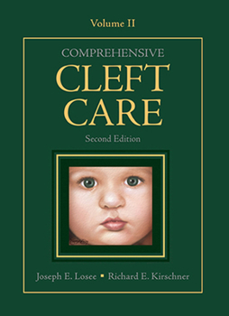 Hardcover Comprehensive Cleft Care, Second Edition: Volume Two Book