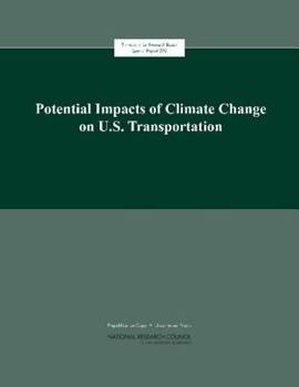 Potential impacts of climate change on U.S. transportation