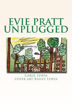 Paperback Evie Pratt Unplugged Book