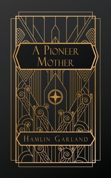 Paperback A Pioneer Mother Book