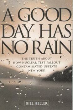 Paperback A Good Day Has No Rain Book