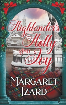 Paperback Highlander's Holly and Ivy Book