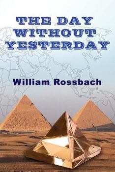 Paperback The Day Without Yesterday Book