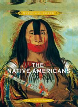 Myths of the World The Native Americans - Book  of the Myths of the World