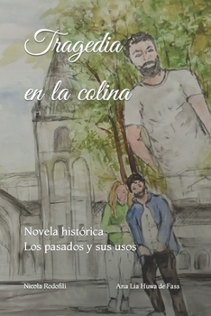 Paperback Tragedia en la colina: Novela histórica [Spanish] Book