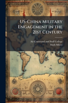 Paperback US-China Military Engagement in the 21st Century Book
