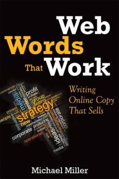 Paperback Web Words That Work: Writing Online Copy That Sells Book