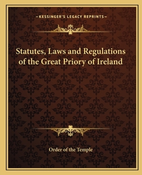 Paperback Statutes, Laws and Regulations of the Great Priory of Ireland Book