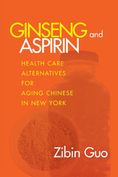 Chinese Elders in New York City: Aging and Healthcare in Cultural Perspective