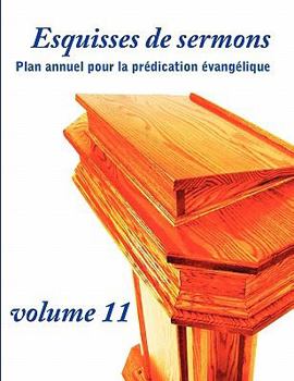 Paperback Esquisses de sermons, vol. 11 [French] Book