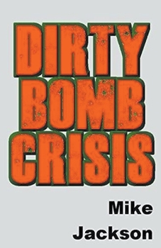Paperback Dirty Bomb Crisis Book