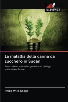 Paperback La malattia della canna da zucchero in Sudan [Italian] Book