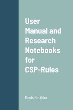 Paperback User Manual and Research Notebooks for CSP-Rules Book