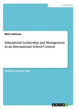 Paperback Educational Leadership and Management in an International School Context Book