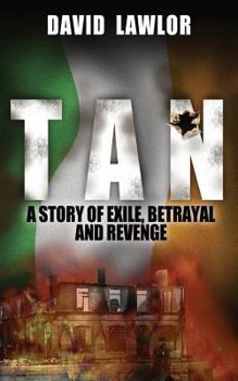 Tan - Book #1 of the Liam Mannion series