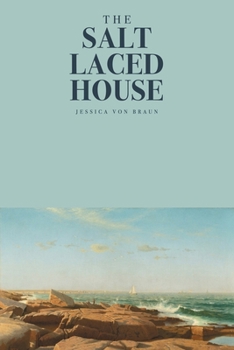 The Salt-Laced House