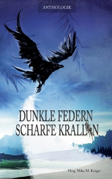 Paperback Dunkle Federn, scharfe Krallen [German] Book