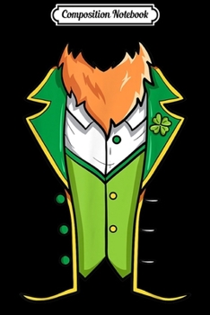 Composition Notebook: Irish Saint Patricks day leprechaun outfit  Journal/Notebook Blank Lined Ruled 6x9 100 Pages