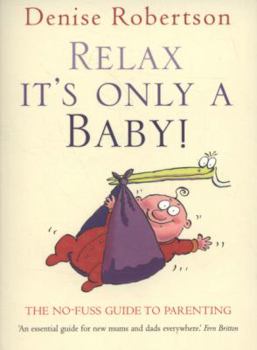 Paperback Relax It's Only a Baby! Book